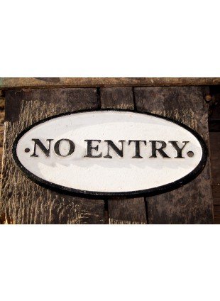 Schild Eisen Gusseisen "No Entry" keinen Zutritt Türschild Zutritt verboten
